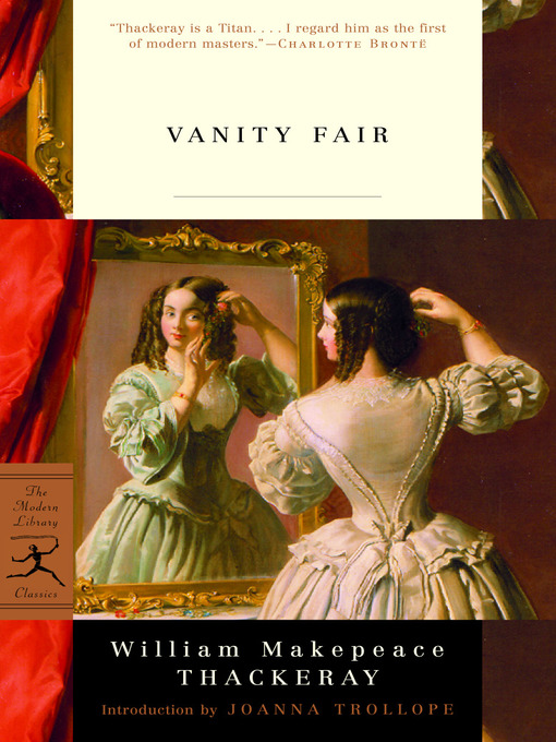 Title details for Vanity Fair by William Makepeace Thackeray - Wait list